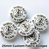 25mm Custom Fabric Badges