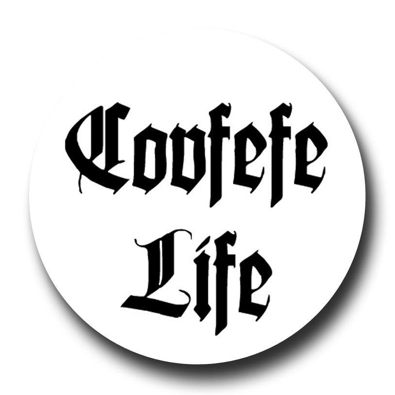 Covfefe Life White Thug Life Badge Magnet