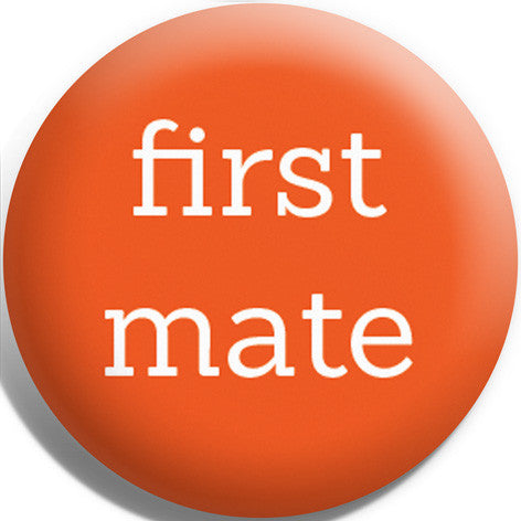 First Mate Button Badge and Magnet
