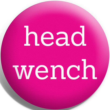 Head Wench Button Badge and Magnet