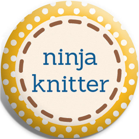 Ninja Knitter Badge and Magnet