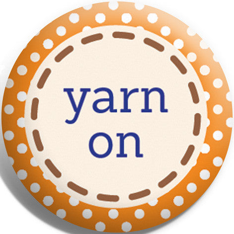 Yarn On Button Badge and Magnet